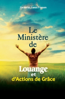 Image for Le Ministere de Louange et d'Actions de Graces