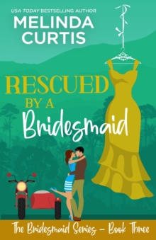 Image for Rescued by a Bridesmaid