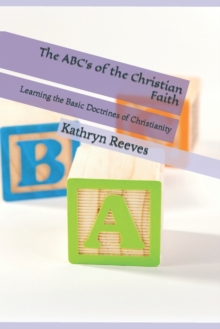 Image for The ABC's of the Christian Faith