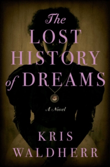 Image for The Lost History of Dreams