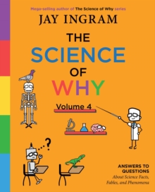 Image for The Science of Why, Volume 4