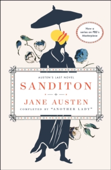 Image for Sanditon: Jane Austen's Last Novel Completed