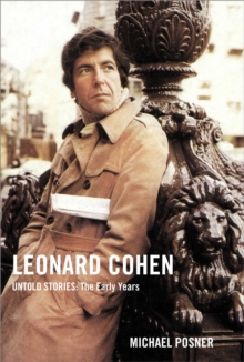 Image for Leonard Cohen, Untold Stories: The Early Years