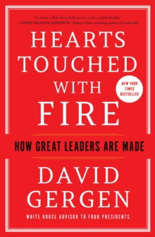 Image for Hearts Touched With Fire: How Great Leaders Are Made
