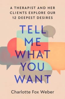 Image for Tell Me What You Want