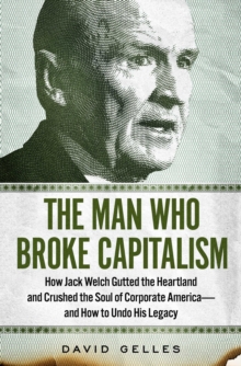 Man Who Broke Capitalism