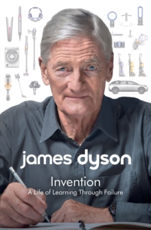 Image for Invention : A Life of Learning Through Failure