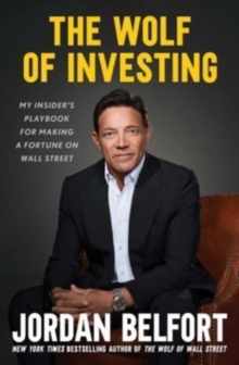 Image for The Wolf of Investing : My Insider's Playbook for Making a Fortune on Wall Street