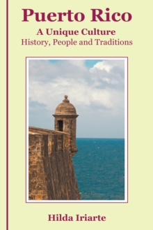 Image for Puerto Rico, a Unique Culture: History, People and Traditions