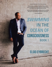 Image for Swimming in the Ocean of Consciousness : Book 1