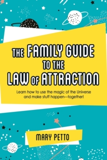 Image for The Family Guide to the Law of Attraction