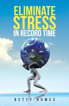 Image for Eliminate Stress in Record Time