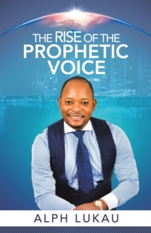 Image for The Rise of the Prophetic Voice