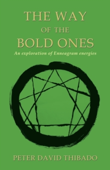 Image for The Way of the Bold Ones : An Exploration of Enneagram Energies
