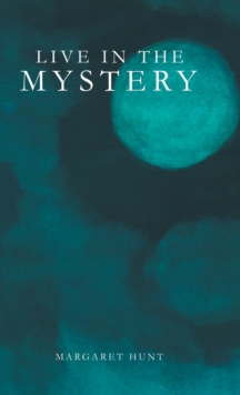 Image for Live in the Mystery