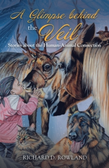 Image for Glimpse Behind the Veil: Stories About the Human-Animal Connection