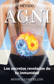 Image for Metodo Agni Los Secretos Revelados De Tu Inmunidad
