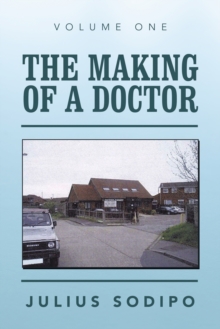 Image for The making of a doctor