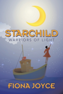 Image for Starchild  : warriors of light