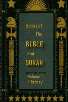Image for Betwixt the Bible and Quran Vol2 History