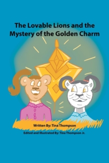 Image for The Lovable Lions and the Mystery of the Golden Charm