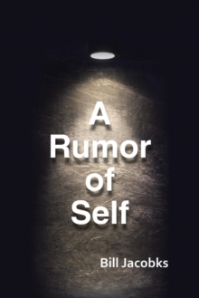Image for A Rumor of Self