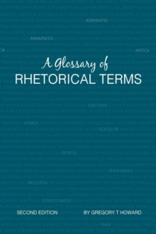 Image for A Glossary of Rhetorical Terms : Second Edition