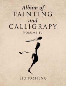 Image for Album of Painting and Calligrapy Volume Iv