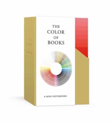 The Color of Books: 8 Bright Notebooks; 160 Reading Recommendations