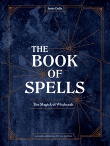 Image for The Book of Spells : Magick for Young Witches