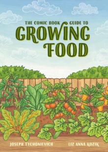 Image for The Comic Book Guide to Growing Food