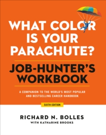 Image for What Color Is Your Parachute? Job-Hunter's Workbook, Sixth Edition : A Companion to the Best-selling Job-Hunting Book in the World