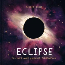 Image for Eclipse : Our Sky's Most Dazzling Phenomenon