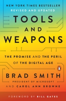 Image for Tools and Weapons : The Promise and the Peril of the Digital Age