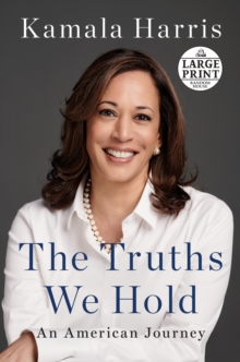 Image for The Truths We Hold : An American Journey