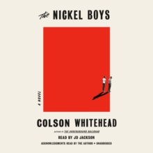 Nickel Boys (Winner 2020 Pulitzer Prize for Fiction)