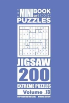 Image for The Mini Book of Logic Puzzles - Jigsaw 200 Extreme (Volume 13)