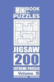 Image for The Mini Book of Logic Puzzles - Jigsaw 200 Extreme (Volume 15)