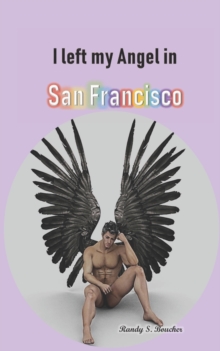Image for I left my Angel in San Francisco