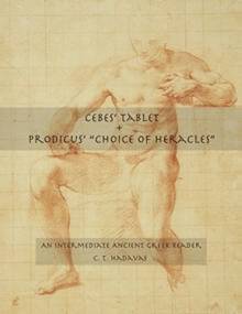 Image for Cebes' Tablet + Prodicus' "Choice of Heracles"