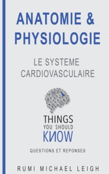 Image for Anatomie et physiologie : "Le systeme cardiovasculaire"