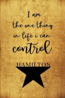 I AM THE ONE THING IN LIFE I CAN CONTROL