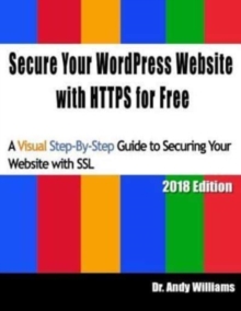 Image for Secure Your WordPress Website with HTTPS for free : A Visual Step-by-Step Guide to Securing Your Website with SSL