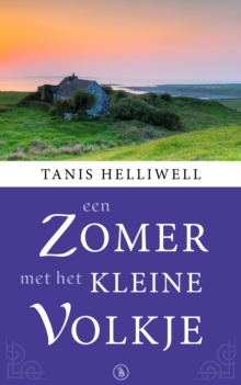 Image for Een Zomer Met Het Kleine Volkje: Een Waargebeurd Verhaal