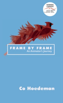 Image for Frame by Frame: An Animator's Journey