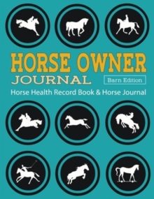 Image for Horse Health Record Book & Horse Journal [Barn Edition]