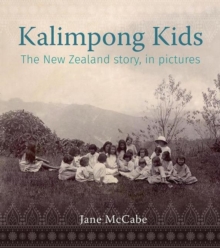 Image for The Kalimpong Kids : The New Zealand story, in pictures
