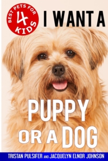 Image for I Want A Puppy or a Dog