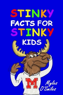 Image for Stinky Facts for Stinky Kids