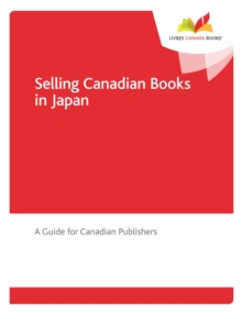 Image for Selling Canadian Books in Japan: A Guide for Canadian Publishers
